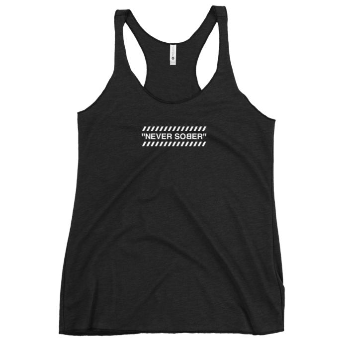 "Never Sober" Women's Tank